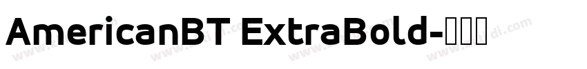 AmericanBT ExtraBold字体转换